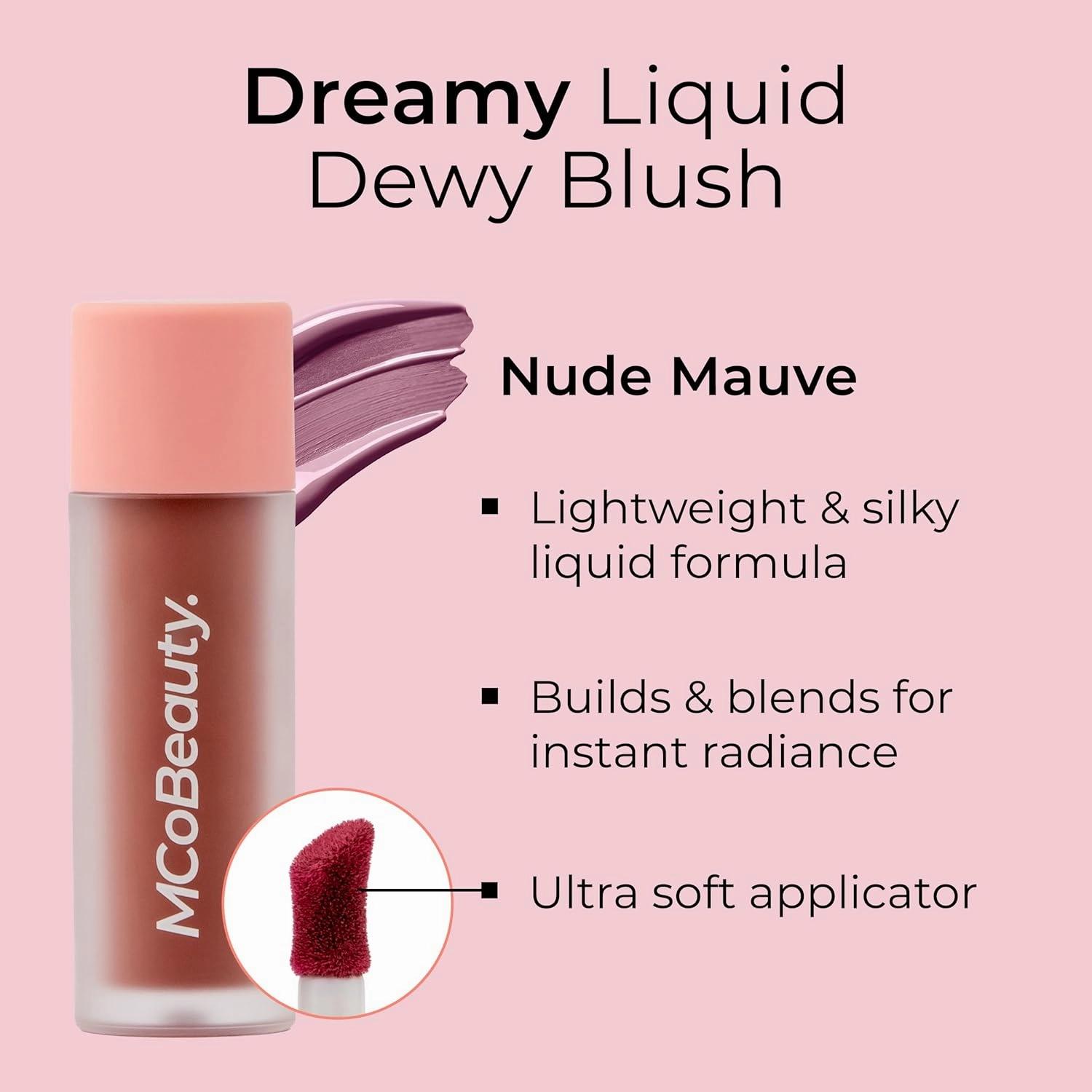 MCoBeauty Dream Liquid Dewy Blush, Nude Mauve, Radiant Flush for Fresh, Glowing Cheeks, Vegan, Cruelty Free Cosmetics